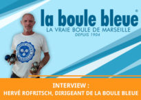 photo d'Hervé Rofritsch de La Boule Bleue interview pour la gazette de la pétanque