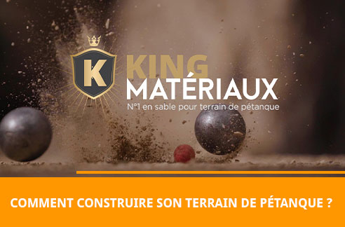 Comment construire son terrain de pétanque, avec King Matériaux