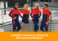 Comment choisir les tenues de son club de pétanque