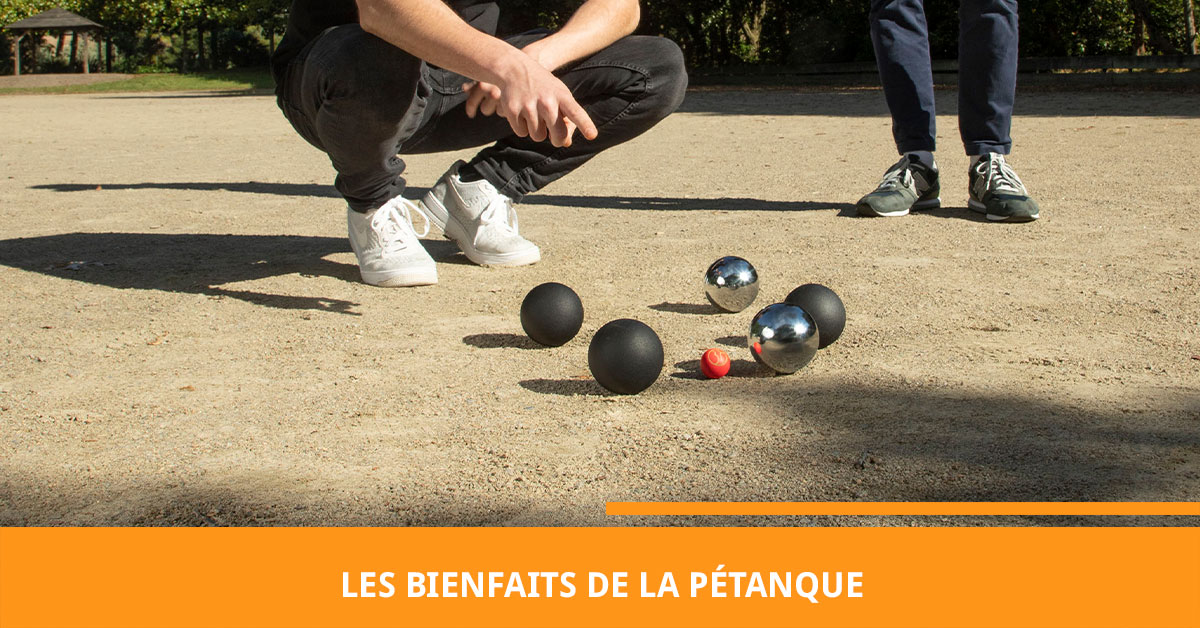 Quels sont les bienfaits de la pétanque ? La gazette de la pétanque
